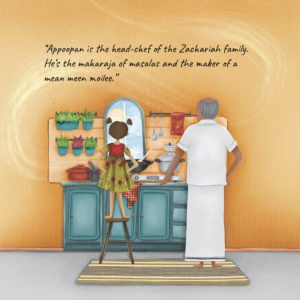 A sketch of Annie (on a stool) and Apooppan standing over a kitchen counter, cooking. A window in front of Annie opens to a clear sunny sky. Quote reads: "Appooppan is the head-chef of the Zachariah family. He's the Maharaja of Masalas and the maker of a mean meen moilee"